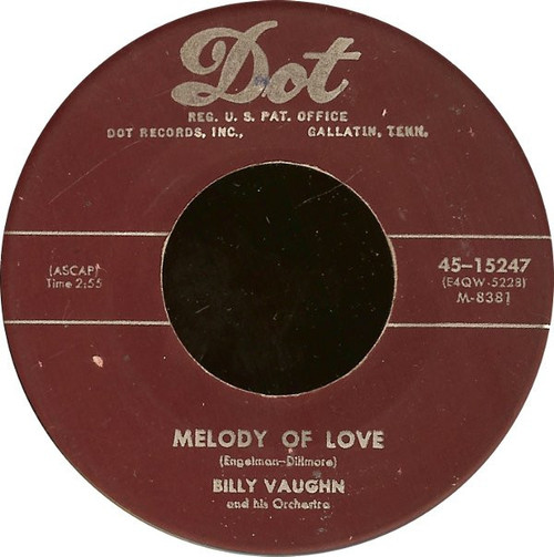 Billy Vaughn And His Orchestra - Melody Of Love / Joy Ride - Dot Records - 45-15247 - 7", Single 1118121118
