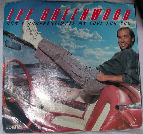 Lee Greenwood - Don't Underestimate My Love For You (7", Glo)