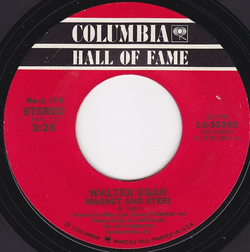 Walter Egan - Magnet And Steel / Only The Lucky (7", Single, Styrene)