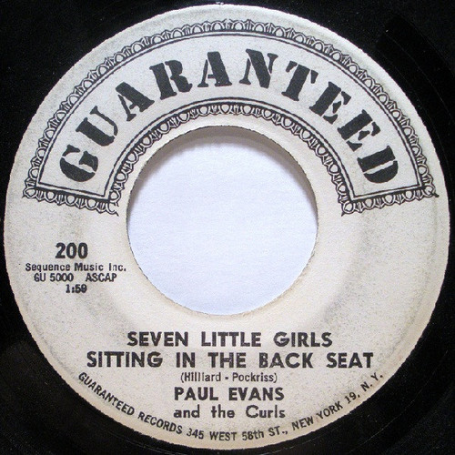 Paul Evans And The Curls - Seven Little Girls Sitting In The Back Seat / Worshipping An Idol (7", Single)