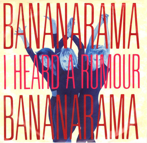 Bananarama - I Heard A Rumour - London Records - 886 165-7 - 7", Single, Spe 1119113499