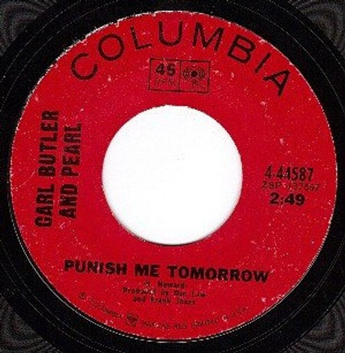 Carl Butler And Pearl* - Punish Me Tomorrow / Goodbye Tennessee (7", Single)