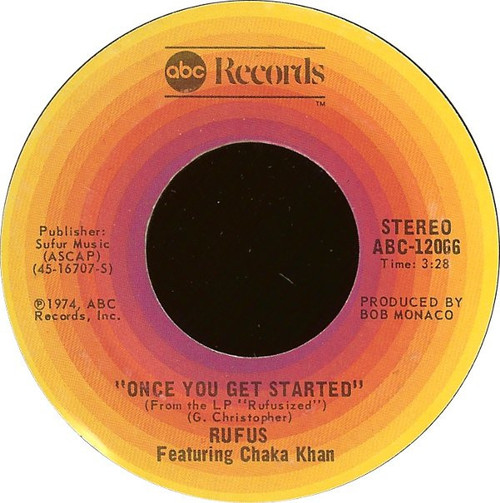 Rufus & Chaka Khan - Once You Get Started - ABC Records - ABC-12066 - 7" 1119599740