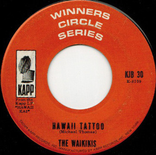The Waikikis* - Hawaii Tattoo (7", Single, RE, Roc)