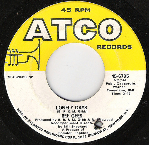 Bee Gees - Lonely Days - ATCO Records - 45-6795 - 7", Single, SP  1119602249