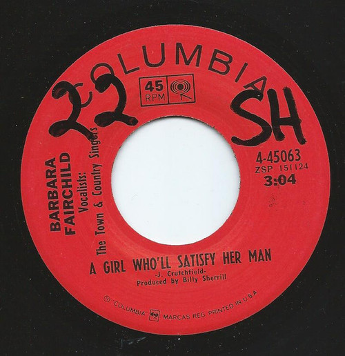 Barbara Fairchild - A Girl Who'll Satisfy Her Man (7", Single)