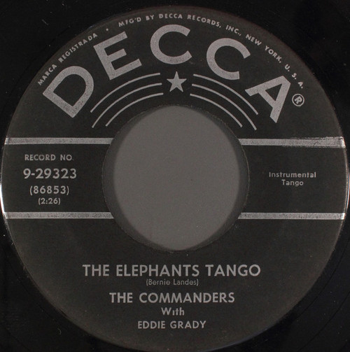 The Commanders Featuring Eddie Grady - The Elephants Tango (7", Glo)