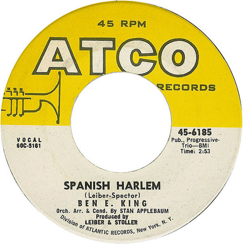 Ben E. King - Spanish Harlem / First Taste Of Love - ATCO Records - 45-6185 - 7", Single 1119614129