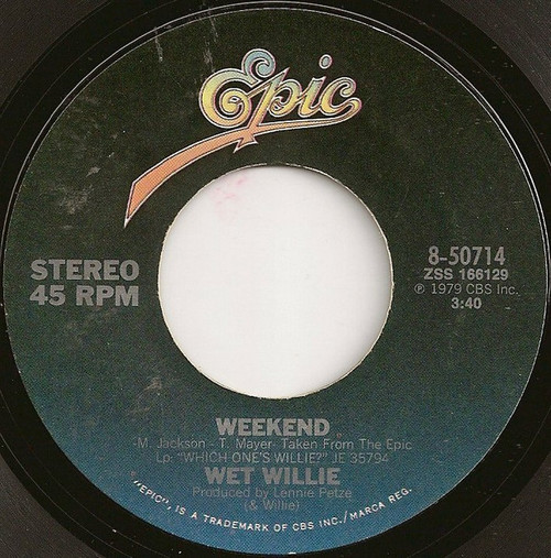Wet Willie - Weekend / Mr. Streamline (7", Single, Ter)