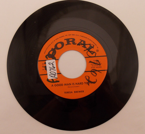 Teresa Brewer - A Good Man Is Hard To Find / It's Siesta Time - Coral - 9-61548 - 7" 1119672738