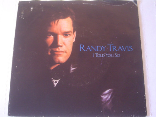 Randy Travis - I Told You So (7", Single, Spe)