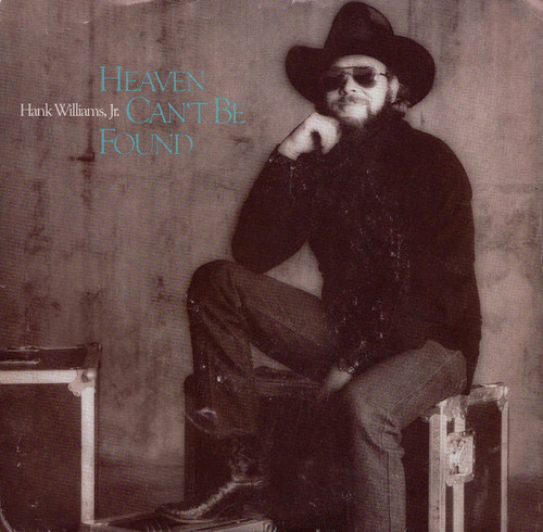 Hank Williams Jr. - Heaven Can't Be Found - Warner Bros. Records, Warner Bros. Records, Curb Records, Curb Records - 7-28227, 9 28227-7 - 7", Single 1119678923