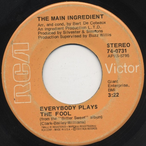 The Main Ingredient - Everybody Plays The Fool (7", Single, Ind)