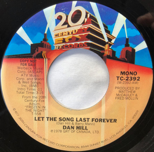 Dan Hill - Let The Song Last Forever (7", Single, Mono, Promo)