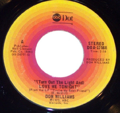 Don Williams (2) - (Turn Out The Light And) Love Me Tonight (7", Single, Ter)