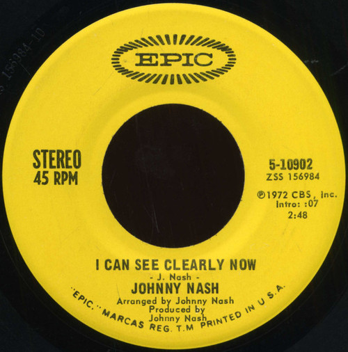 Johnny Nash - I Can See Clearly Now / How Good It Is - Epic - 5-10902 - 7", Single 1120612121