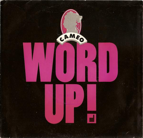 Cameo - Word Up! (7", Single, Spe)