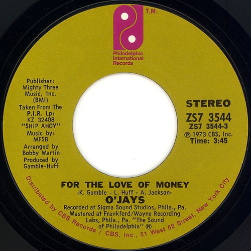 The O'Jays - For The Love Of Money / People Keep Tellin' Me - Philadelphia International Records - ZS7 3544 - 7", Single, Pit 1121072756