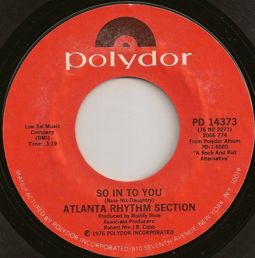 Atlanta Rhythm Section - So In To You (7", Single, Styrene, PRC)