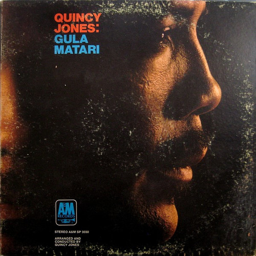Quincy Jones - Gula Matari - A&M Records, A&M Records - SP-3030, SP 3030 - LP, Album, Pit 1127809169