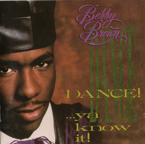 Bobby Brown - Dance!...Ya Know It! - MCA Records - MCAD-6342 - CD, Album, Mixed 1128312825