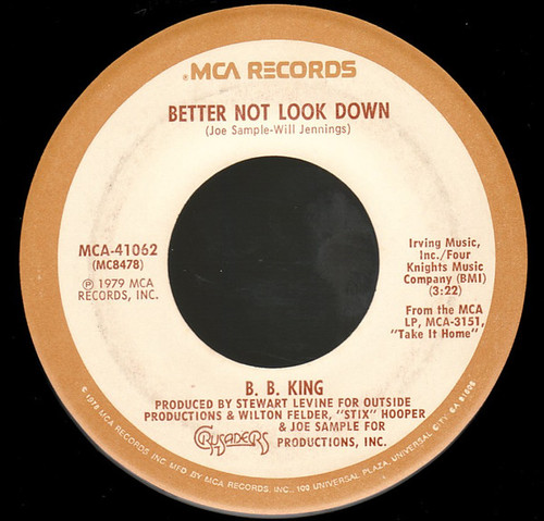 B.B. King - Better Not Look Down / Happy Birthday Blues - MCA Records - MCA-41062 - 7", Single, Glo 1129027165