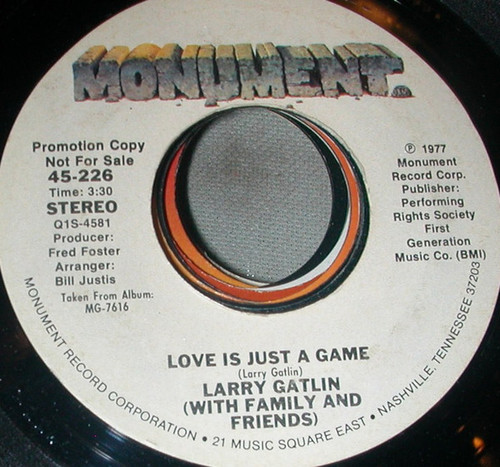 Larry Gatlin (With Family & Friends) - Love Is Just A Game (7", Single, Promo)