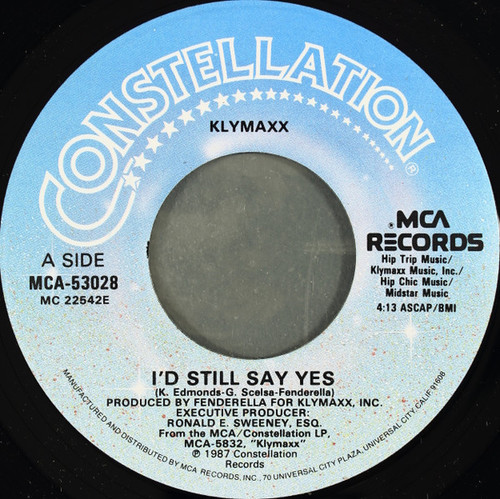 Klymaxx - I'd Still Say Yes (7", Single, Glo)