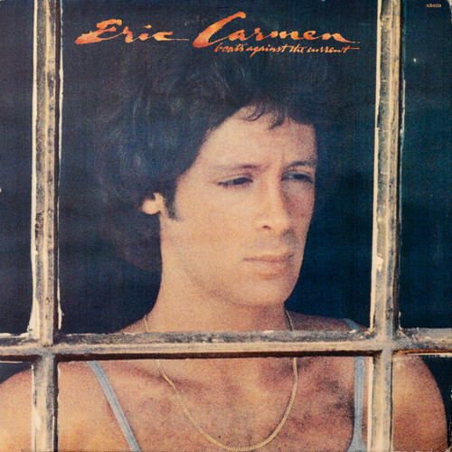 Eric Carmen - Boats Against The Current - Arista, Arista - AB4124, AB 4124 - LP, Album, Ter 1132106476