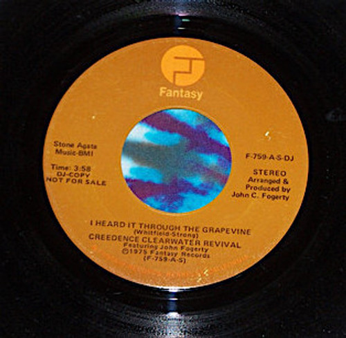 Creedence Clearwater Revival - I Heard It Through The Grapevine - Fantasy, Fantasy - F-759-A-S-DJ, F-759-A-M-DJ - 7", Single, Promo 1132142373