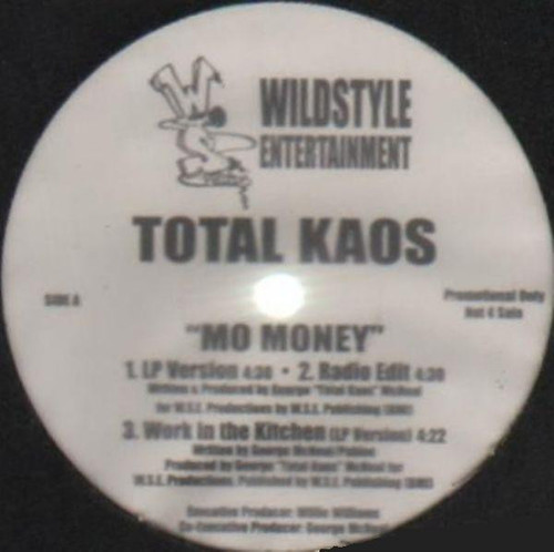 Total Kaos - Mo Money - Wildstyle Entertainment - none - 12", Promo 1132233392