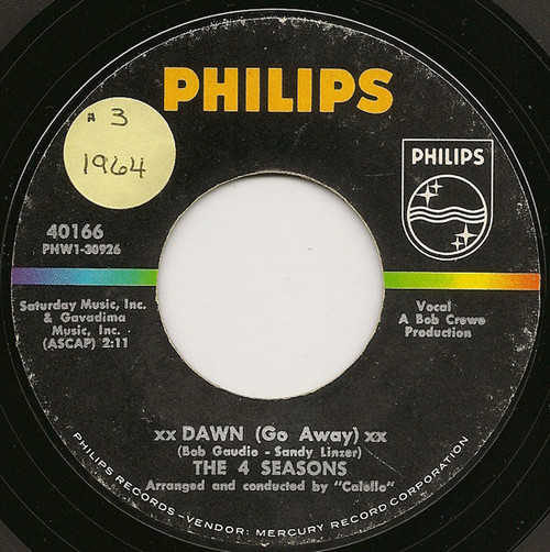 The 4 Seasons* - Dawn (Go Away) (7", Single)