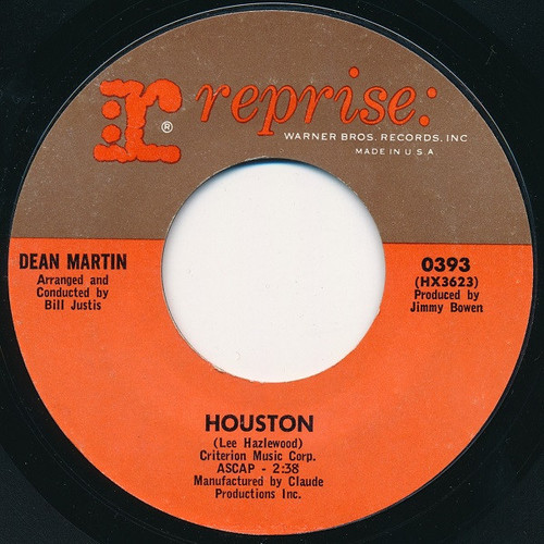 Dean Martin - Houston - Reprise Records - 393 - 7", Single, Styrene 1132510841