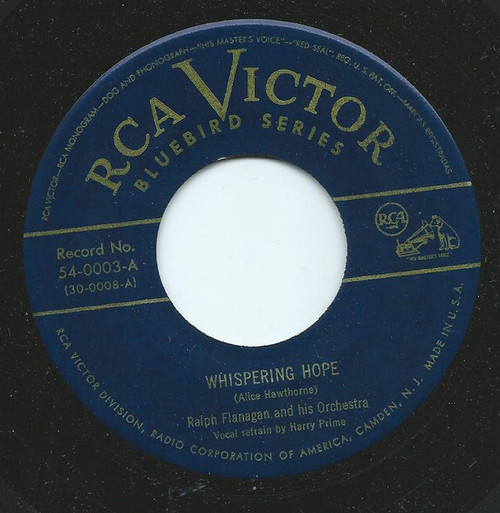 Ralph Flanagan And His Orchestra - Whispering Hope / (When We're Alone) Penthouse Serenade - RCA Victor - 54-0003 - 7", Single 1132586753