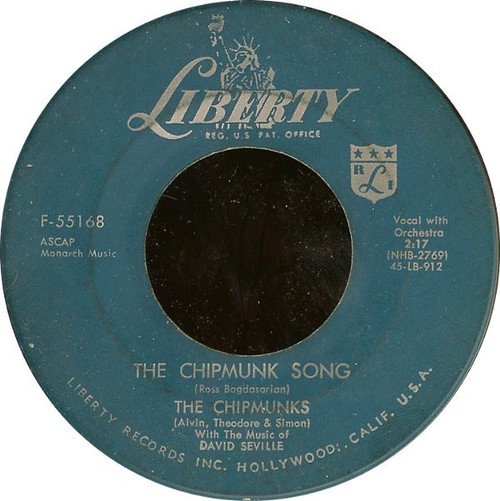 The Chipmunks - The Chipmunk Song / Almost Good - Liberty - F-55168 - 7", Single, Scr 1132834735