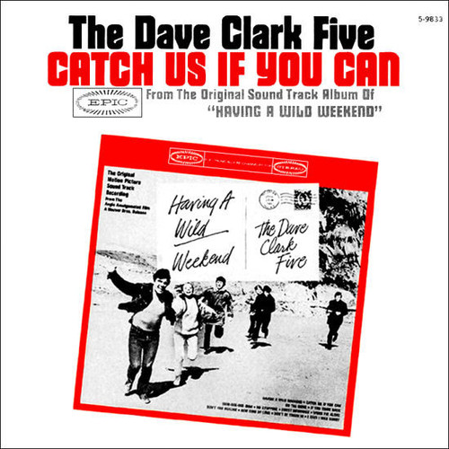 The Dave Clark Five - Catch Us If You Can - Epic - 2897591 - 7", Single 1133150930