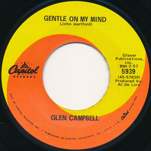 Glen Campbell - Gentle On My Mind / Just Another Man - Capitol Records - 5939 - 7", Single, Scr 1133206502