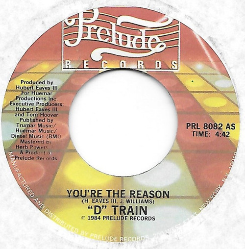 D-Train - You're The Reason - Prelude Records - PRL 8082  - 7", Single 1133270485