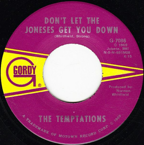 The Temptations - Don't Let The Joneses Get You Down (7", Single, Ame)