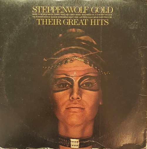 Steppenwolf - Steppenwolf Gold (Their Great Hits) - Dunhill, ABC Records - DSX-50099 - LP, Comp, RP, Tru 1133753405