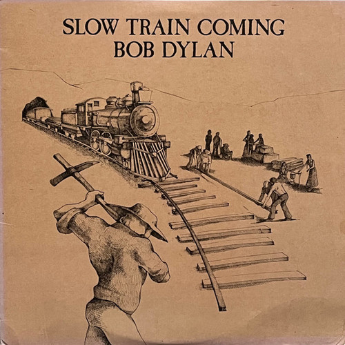 Bob Dylan - Slow Train Coming - Columbia - FC 36120 - LP, Album, San 1134972954