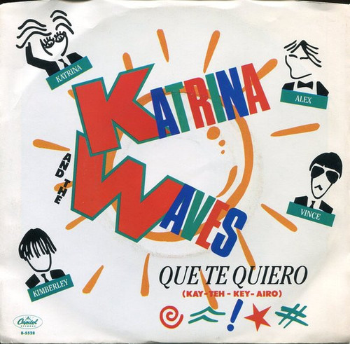 Katrina And The Waves - Que Te Quiero - Capitol Records - B-5528 - 7", Single 1135943376