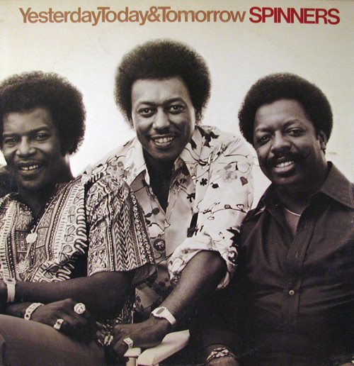 Spinners - Yesterday, Today & Tomorrow - Atlantic, Atlantic - SD 19100, SD19100 - LP, Album, Mon 1135958359