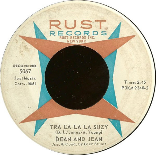 Dean And Jean* - Tra La La La Suzy (7", Single, Roc)