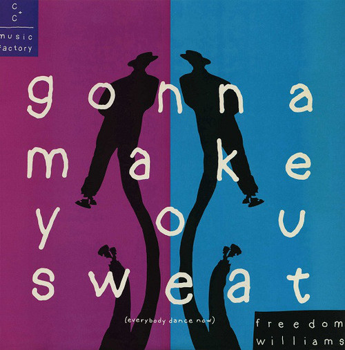 C + C Music Factory Featuring Freedom Williams - Gonna Make You Sweat (Everybody Dance Now) (12", Pic)