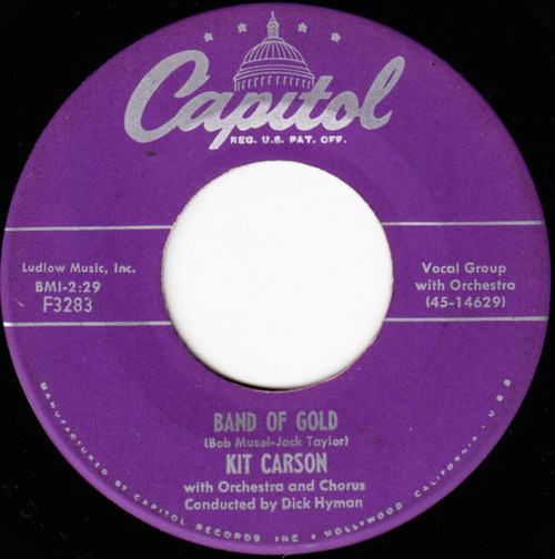 Kit Carson (3) - Band Of Gold  /  Cast Your Bread Upon The Waters - Capitol Records - F3283 - 7", Single 1136721287