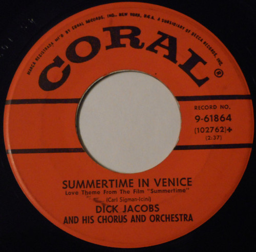 Dick Jacobs Orchestra - Summertime In Venice / Fascination - Coral - 9-61864 - 7" 1136929260