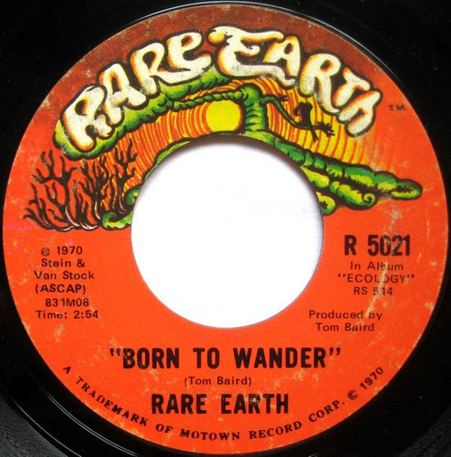 Rare Earth - Born To Wander  (7", Single, Styrene, Ter)