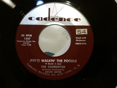 The Chordettes - (Fifi's) Walkin' The Poodle / Come Home To My Arms (7")