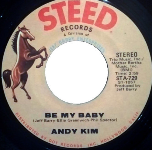 Andy Kim - Be My Baby / Love That Little Woman - Steed Records - STA-729 - 7", Single 1139276648